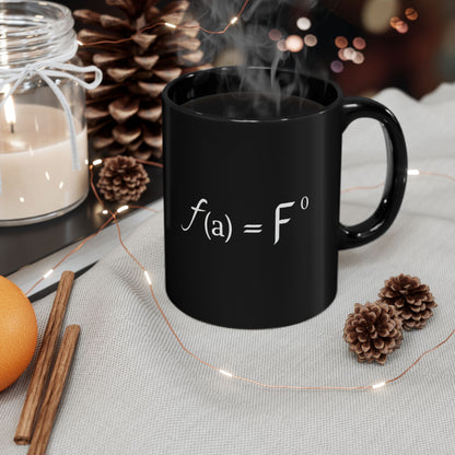 Mug 'Fuck Around = Find Out' (11oz/15oz)
