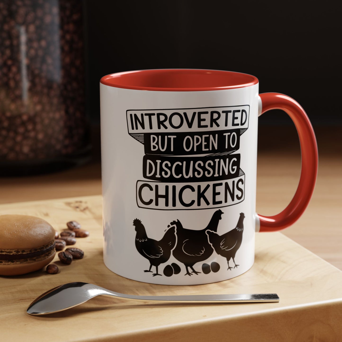 Funny Chicken Lover Coffee Mug "Introverted But Open To Discussing Chickens" Accent Mug (11/15oz)