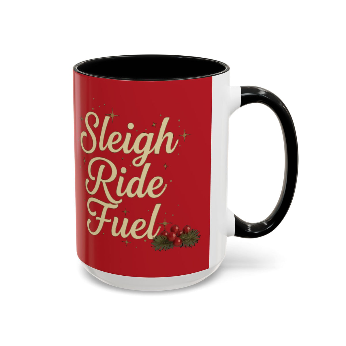 Festive 'Sleigh Ride Fuel' Coffee Holiday Mug (11oz/15oz)