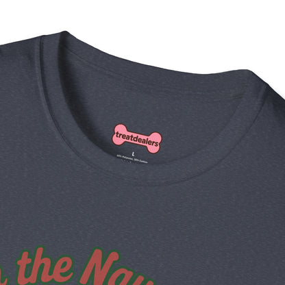 Christmas Unisex T-Shirt 'On the Naughty List and Loving It' Funny Holiday Shirt