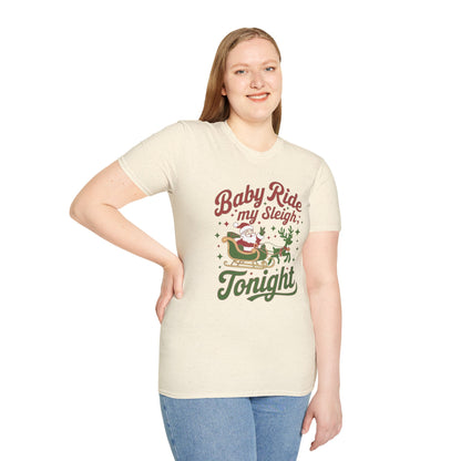 Christmas T-Shirt 'Baby ride my sleigh tonight'