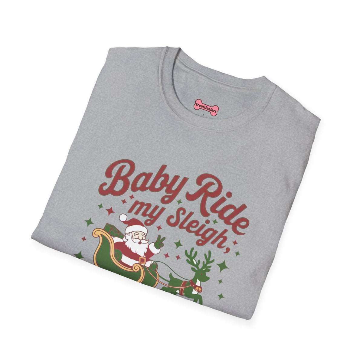 Christmas T-Shirt 'Baby ride my sleigh tonight'
