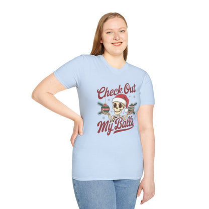 Christmas Unisex T-Shirt 'Check out my balls' Funny Holiday Shirt