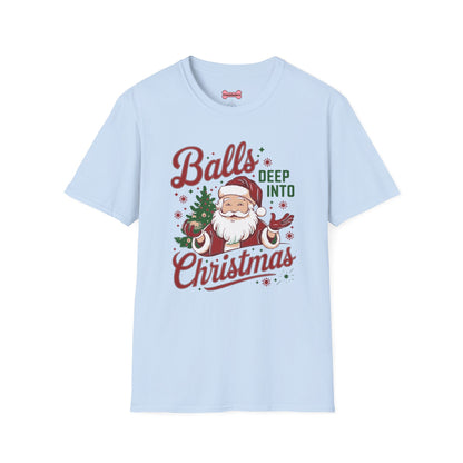 Christmas T-Shirt 'Balls deep into Christmas'