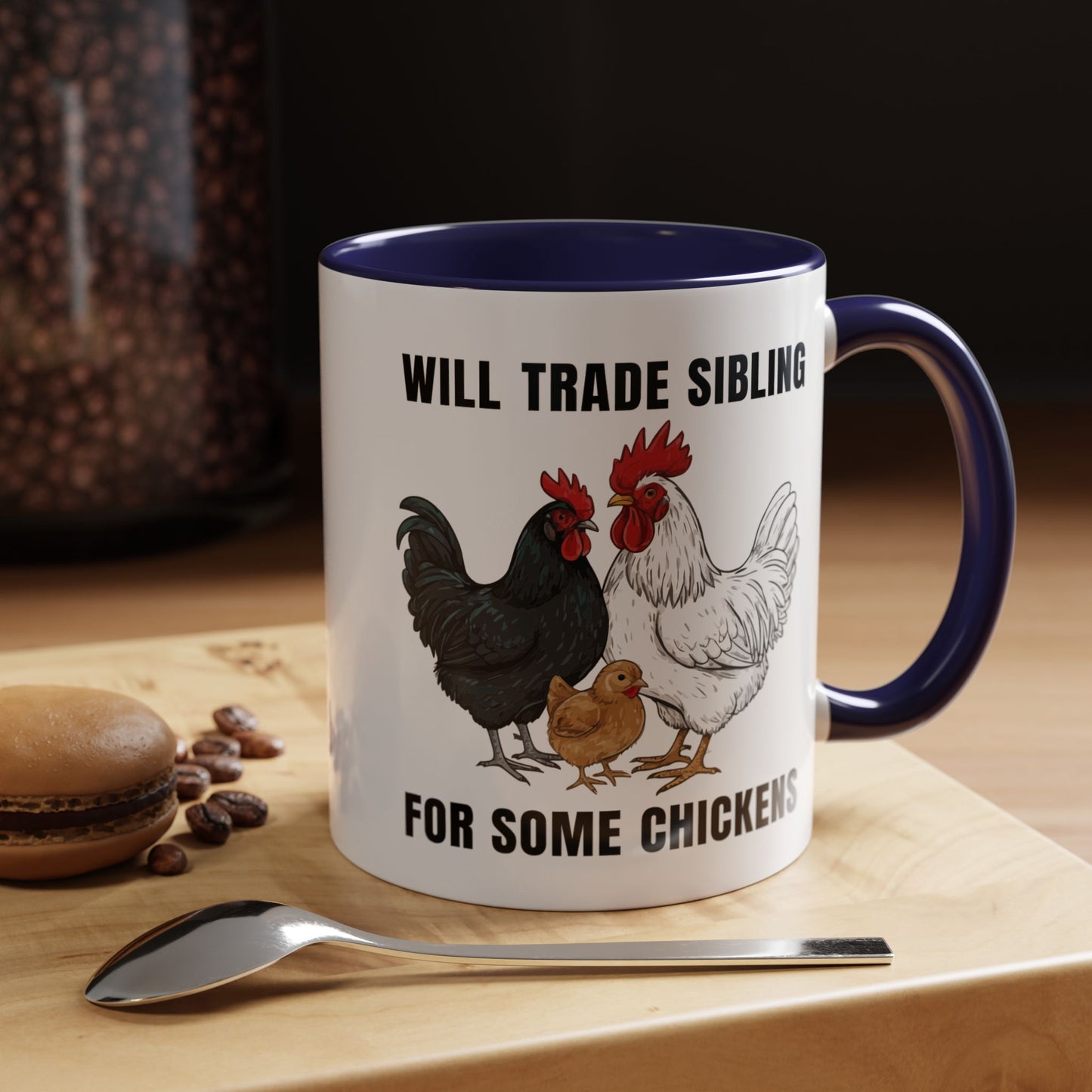 Funny Chicken Lover Coffee Mug "Will Trade Siblings For Some Chickens" (11/15oz)