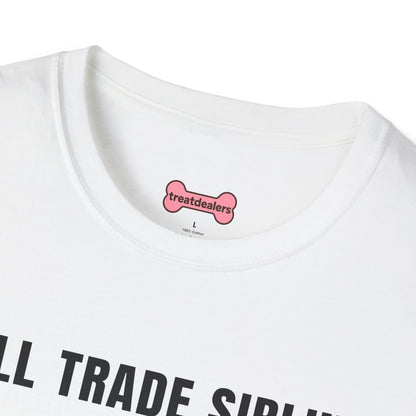 T-Shirt 'Will Trade Sibling For Some Chickens' Funny Shirt Chicken Lover Tee