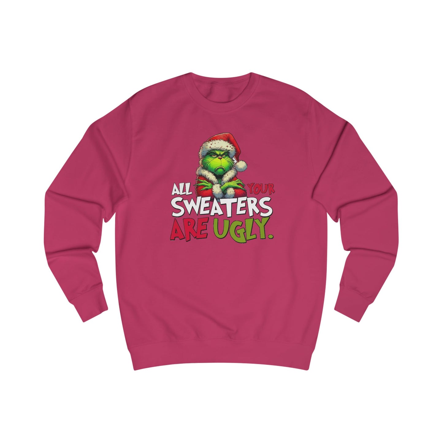 Grinch "All Your Sweaters Are Ugly" Christmas Sweater