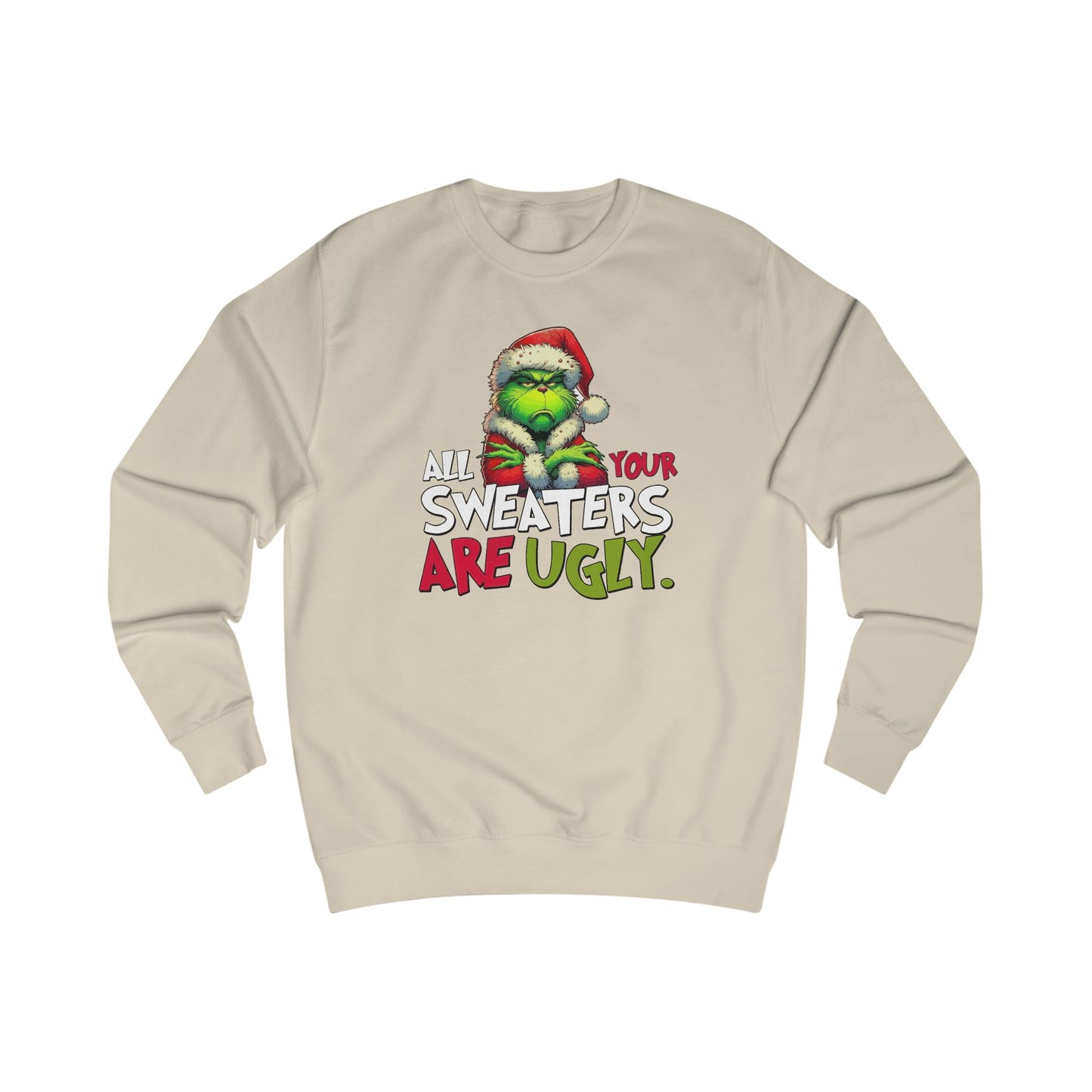 Grinch "All Your Sweaters Are Ugly" Christmas Sweater