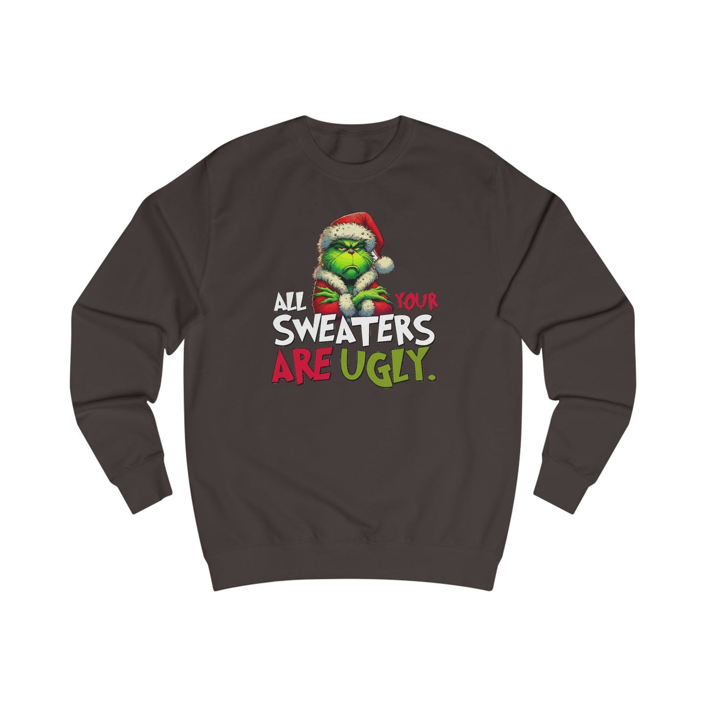 Grinch "All Your Sweaters Are Ugly" Christmas Sweater
