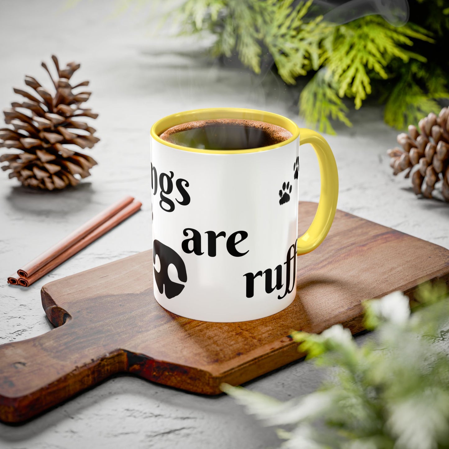 Coffee/Tea Mug:  "Mornings are ruff", (11oz/15oz)