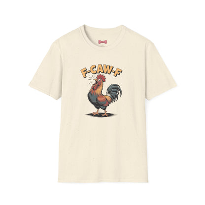 T-Shirt: "F-CAW-F"