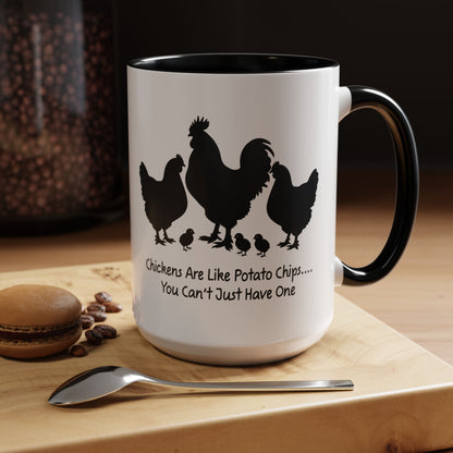 Funny Chicken Lover Coffee Mug — "Chickens Are Like Potato Chips" (11/15oz)