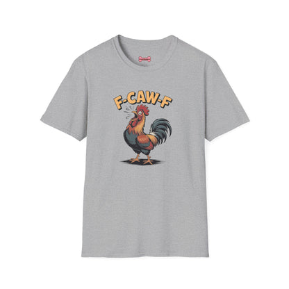 T-Shirt: "F-CAW-F"