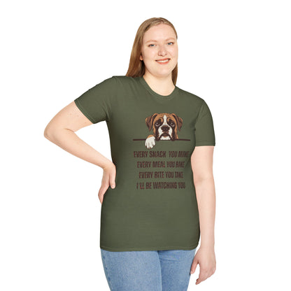 T-Shirt 'Every Snack you make - Boxer' Funny Shirt Boxer Dog Lover Tee