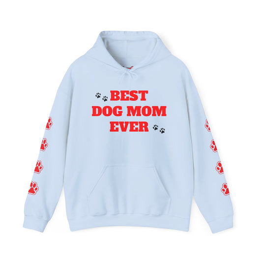 Hoodie: "Best Dog Mom Ever" Treat Dealer