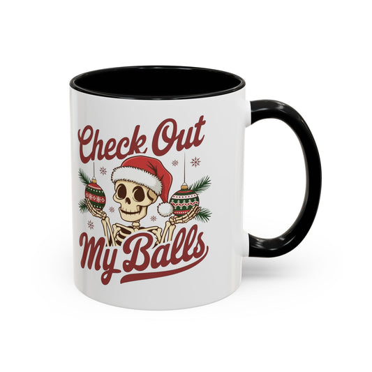 Mug  'Check out my balls' Christmas (11oz/15oz)