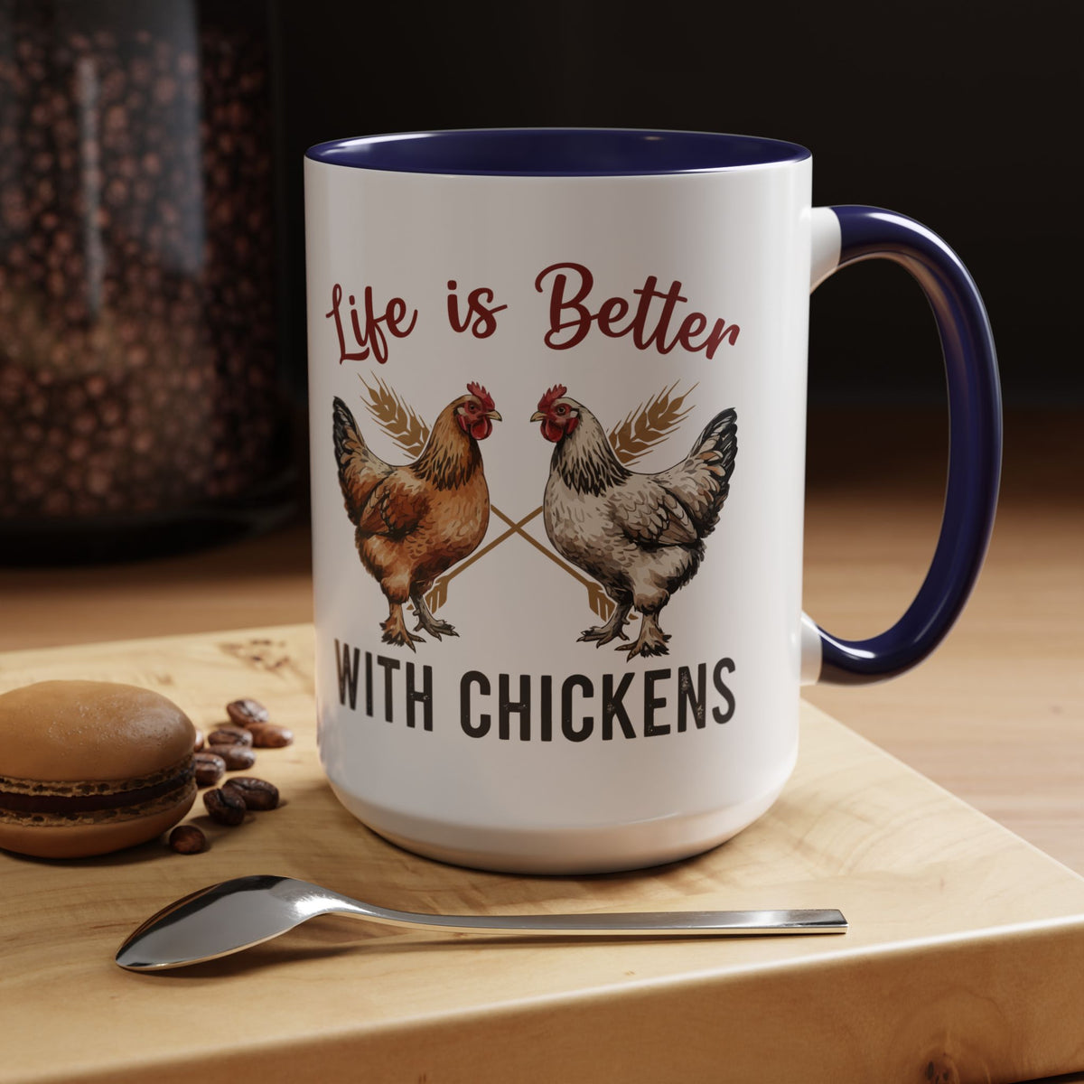 Funny Chicken Lover Coffee Mug "Life is Better with Chickens" Accent Mug (11/15oz)