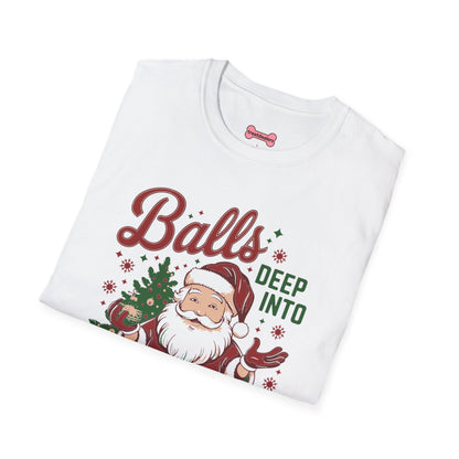 Christmas T-Shirt 'Balls deep into Christmas'