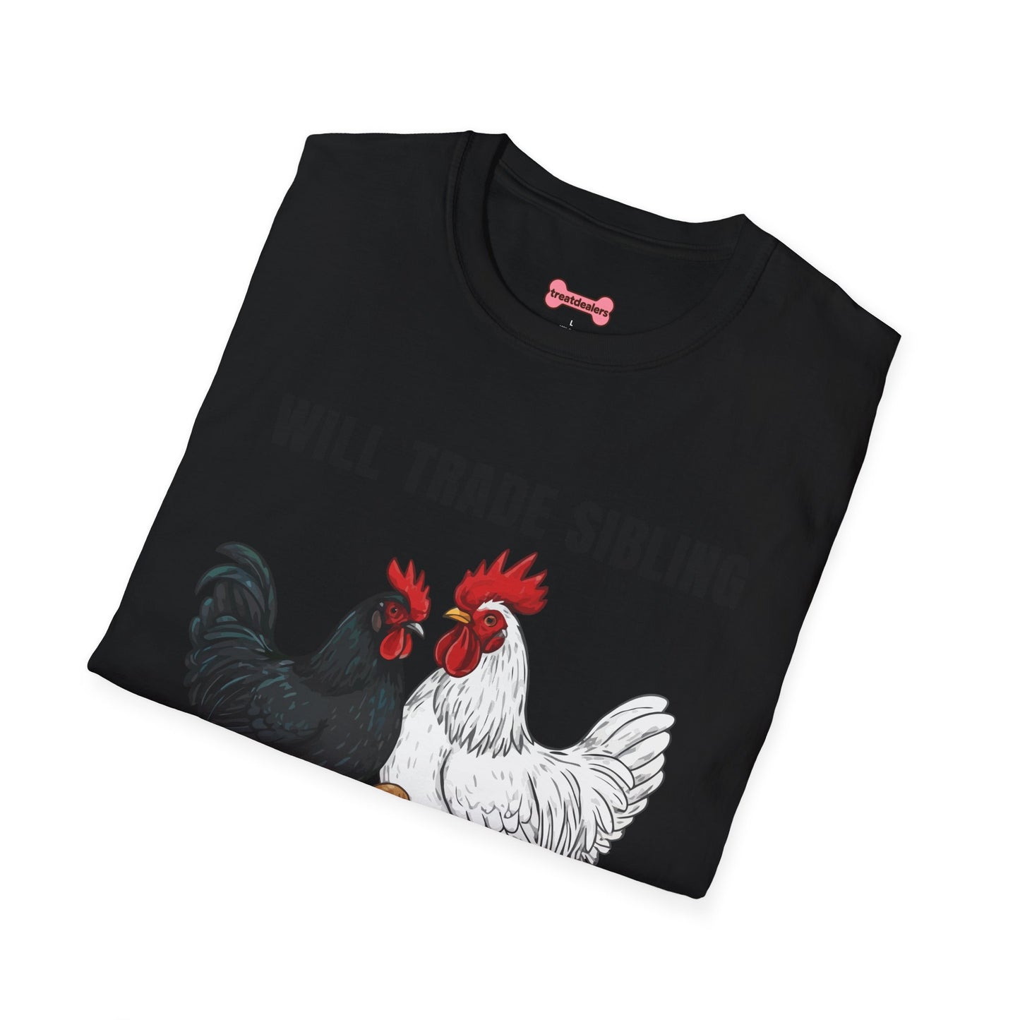 T-Shirt 'Will Trade Sibling For Some Chickens' Funny Shirt Chicken Lover Tee