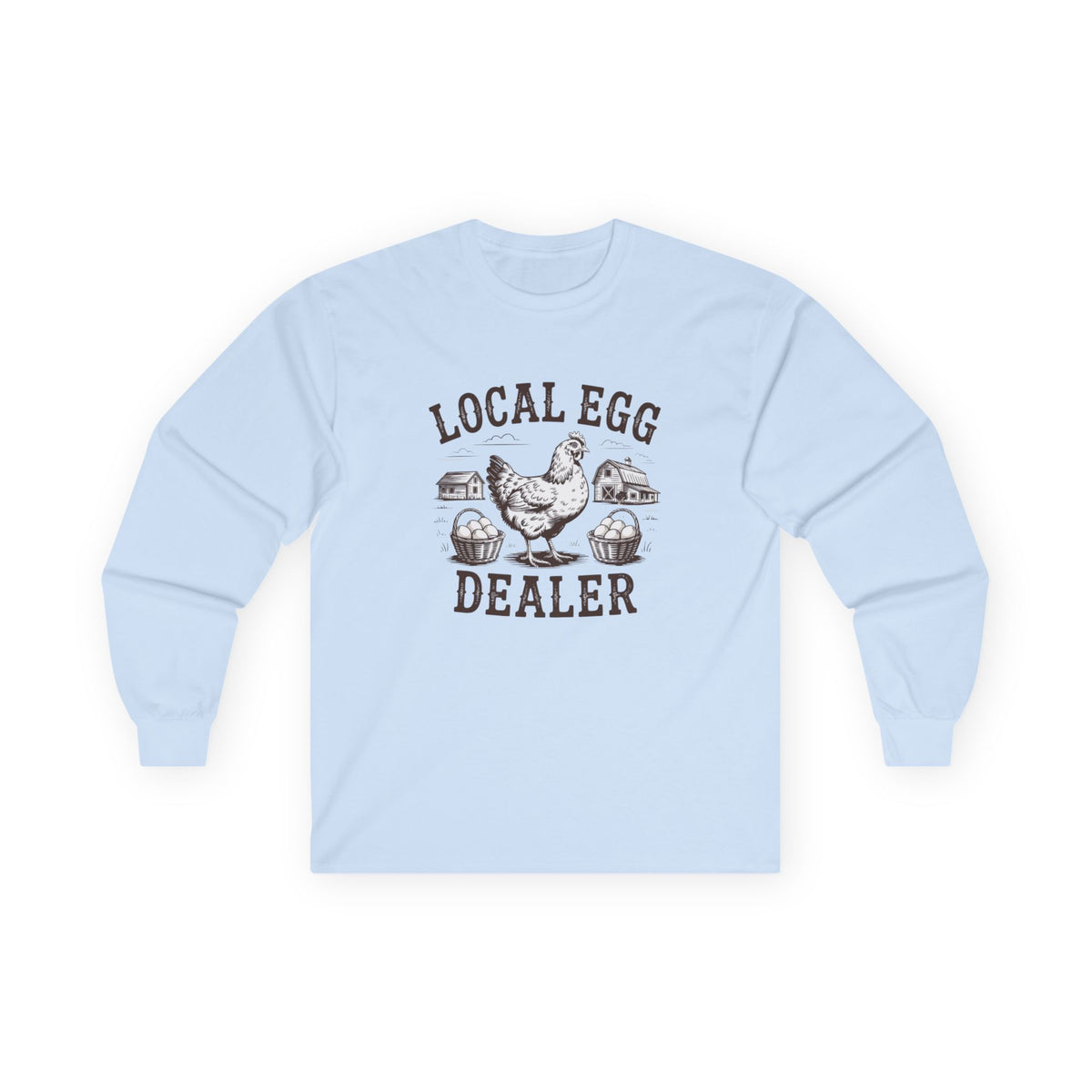 "Local Egg Dealer" Funny Chicken Long-Sleeve Shirt