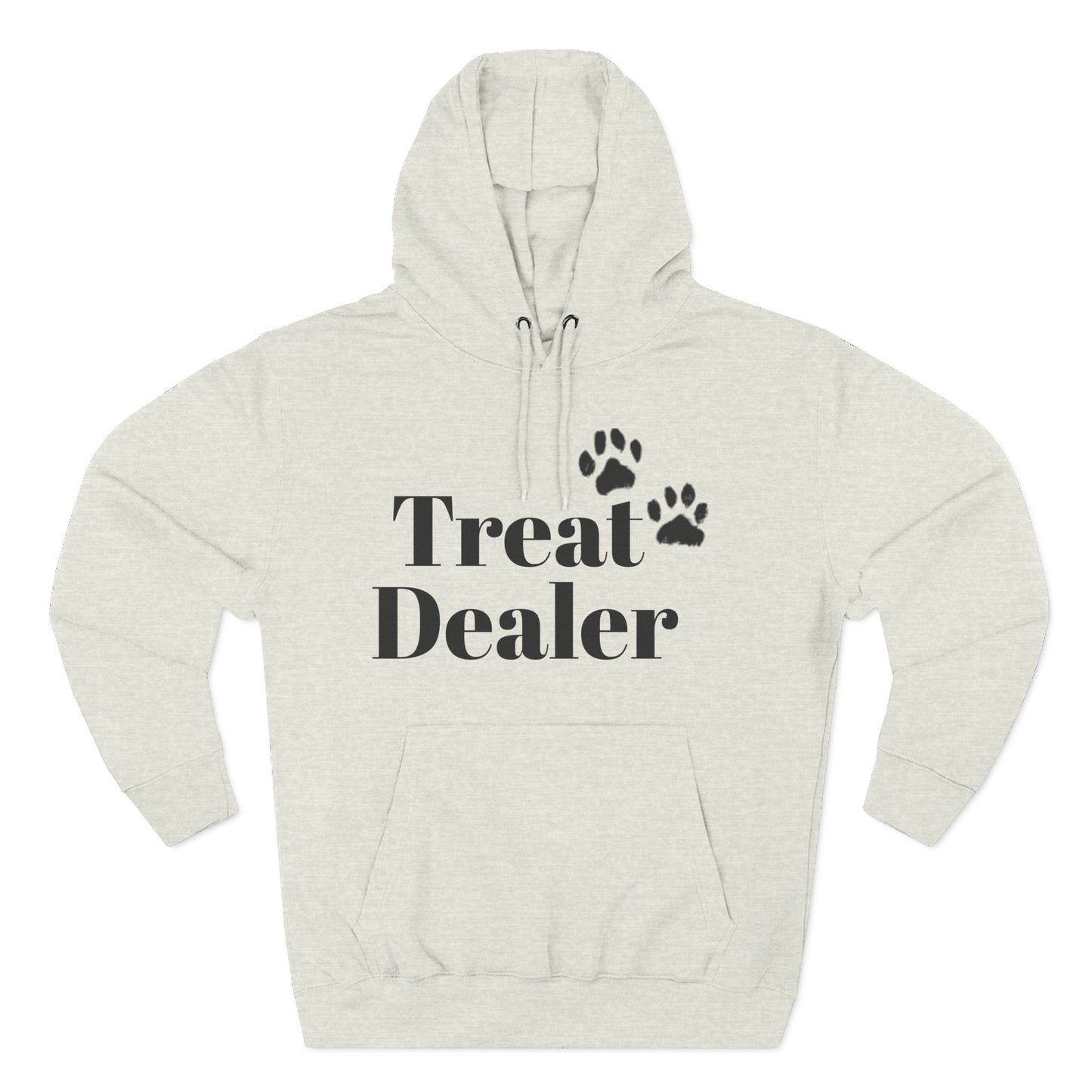 Fleece Hoodie: "Treat Dealer"