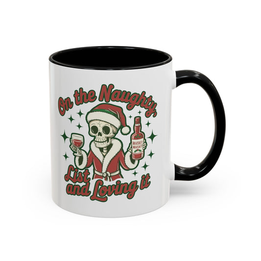 Coffee Mug 'On The Naughty List and Loving It' Christmas