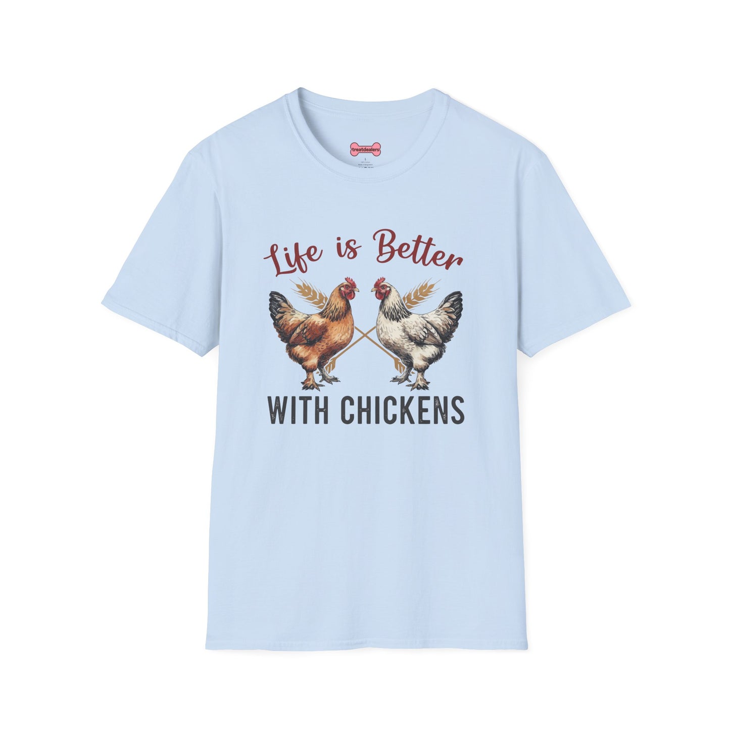 T-Shirt 'Life is better with Chickens' Funny Shirt chickens Lover Tee