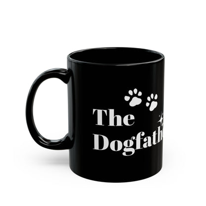 Coffee/Tea Mug: "Dogfather" 11oz