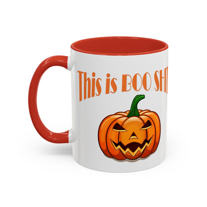 Coffee/Tea Mug: "This is BOO Shit" (11oz/15oz)