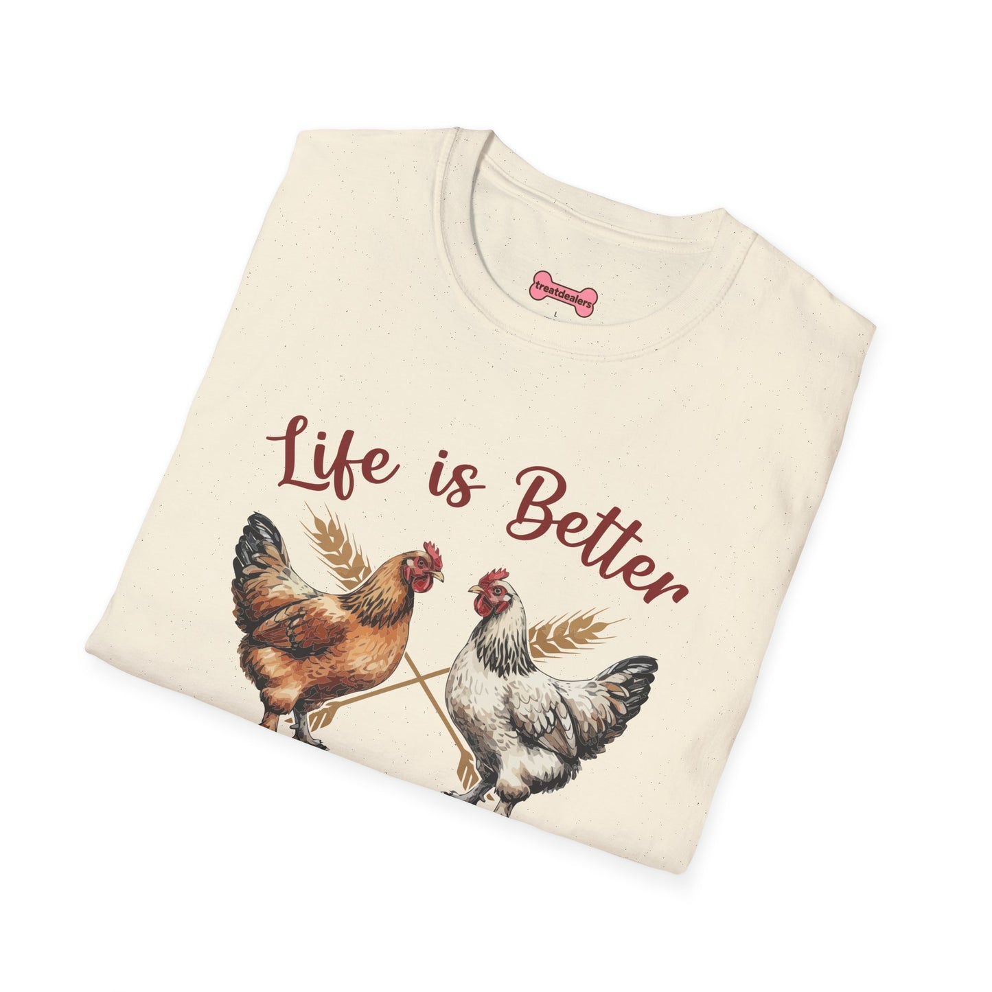 T-Shirt 'Life is better with Chickens' Funny Shirt chickens Lover Tee