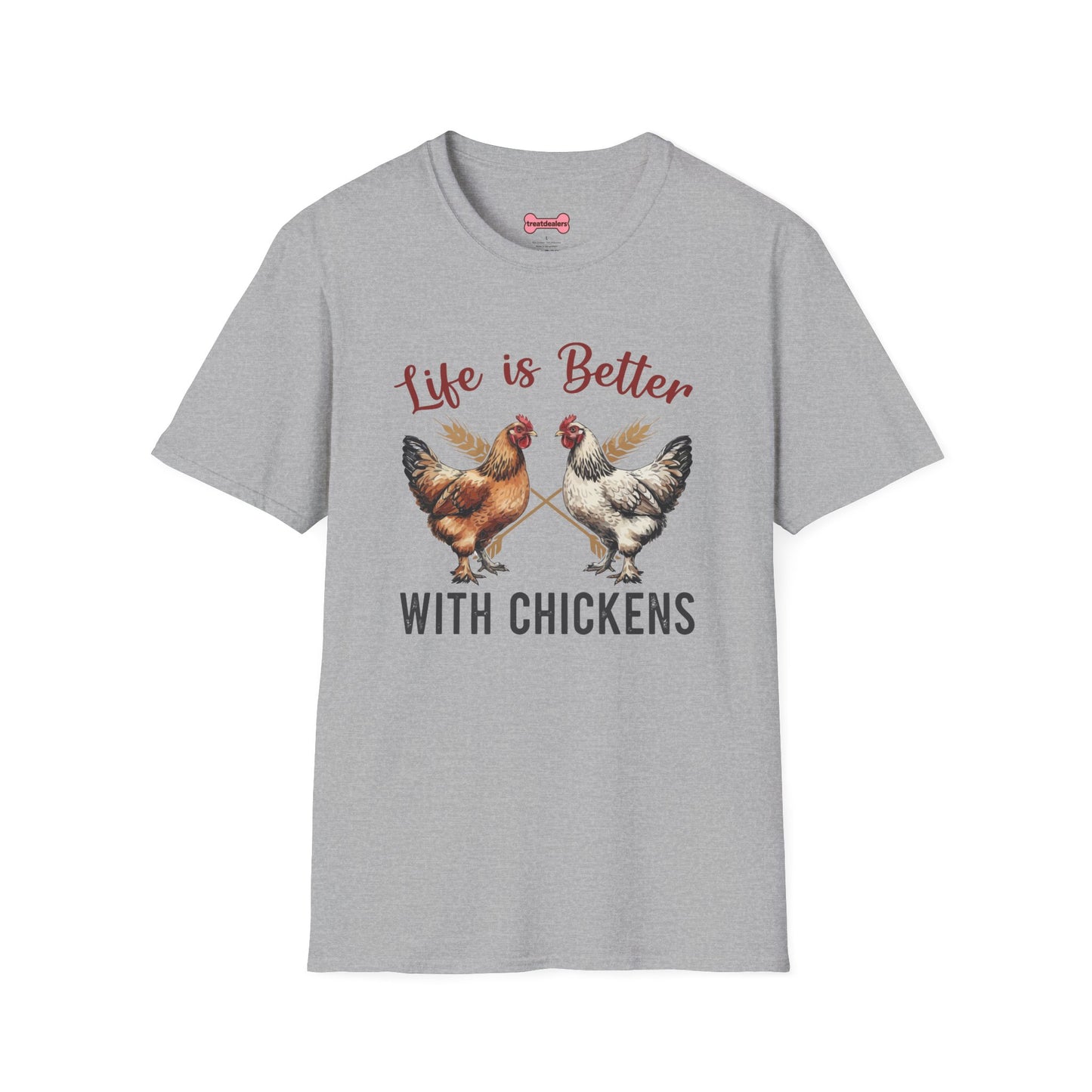 T-Shirt 'Life is better with Chickens' Funny Shirt chickens Lover Tee