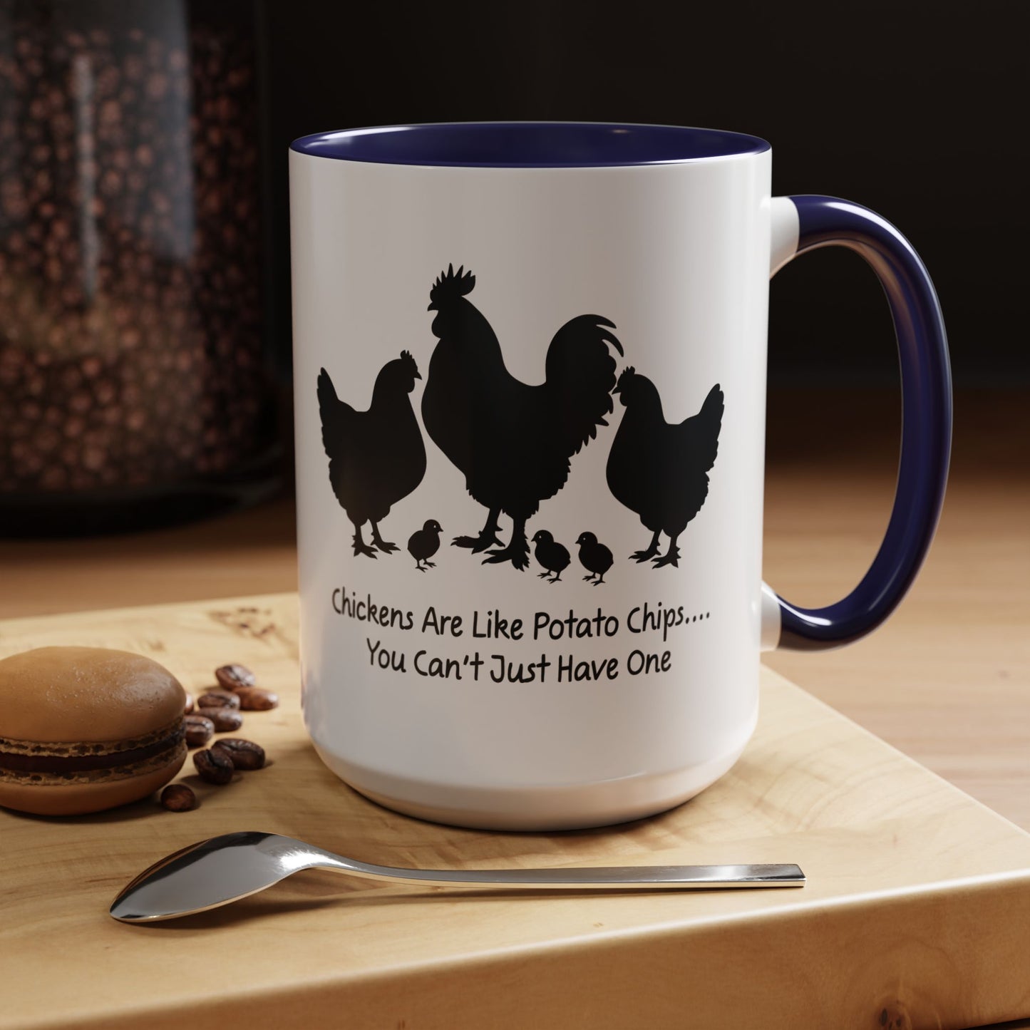 Funny Chicken Lover Coffee Mug — "Chickens Are Like Potato Chips" (11/15oz)