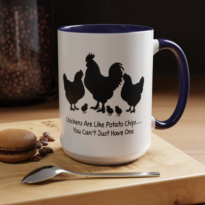Funny Chicken Lover Coffee Mug — "Chickens Are Like Potato Chips" (11/15oz)