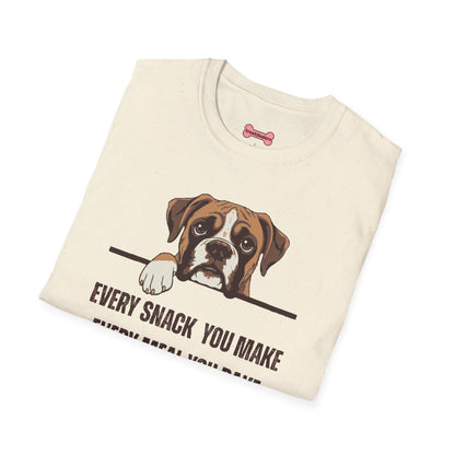 T-Shirt 'Every Snack you make - Boxer' Funny Shirt Boxer Dog Lover Tee