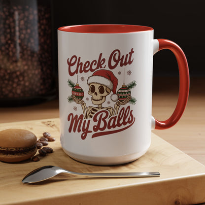 Mug  'Check out my balls' Christmas (11oz/15oz)