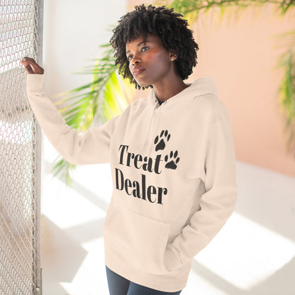 Fleece Hoodie: "Treat Dealer"