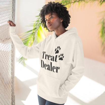 Fleece Hoodie: "Treat Dealer"