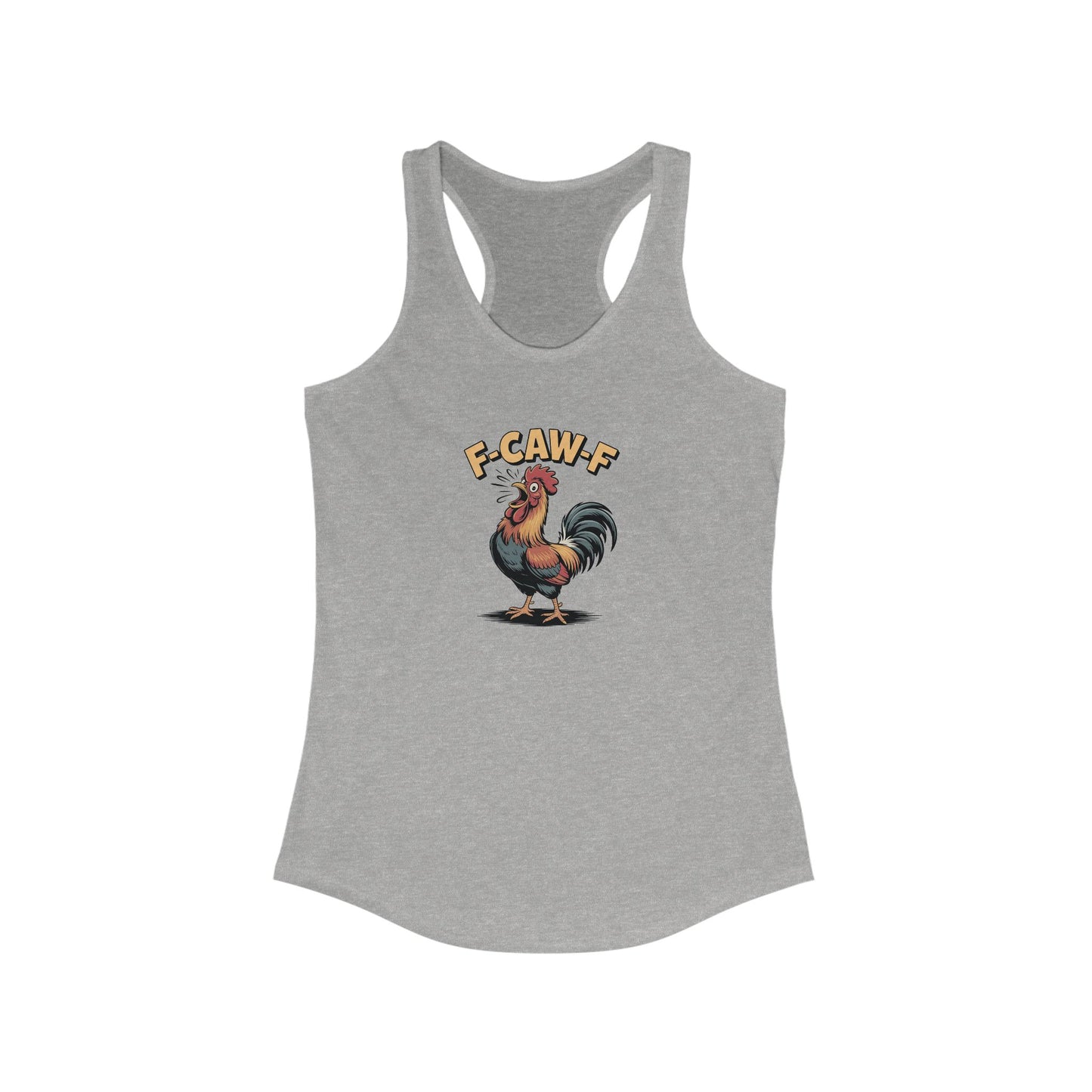 Tank Top: "F-CAW-F"