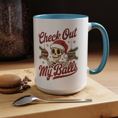 Mug  'Check out my balls' Christmas (11oz/15oz)