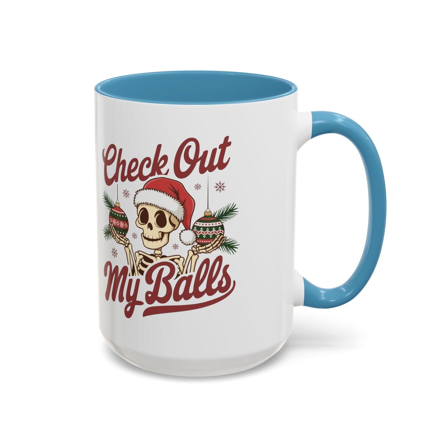 Mug  'Check out my balls' Christmas (11oz/15oz)