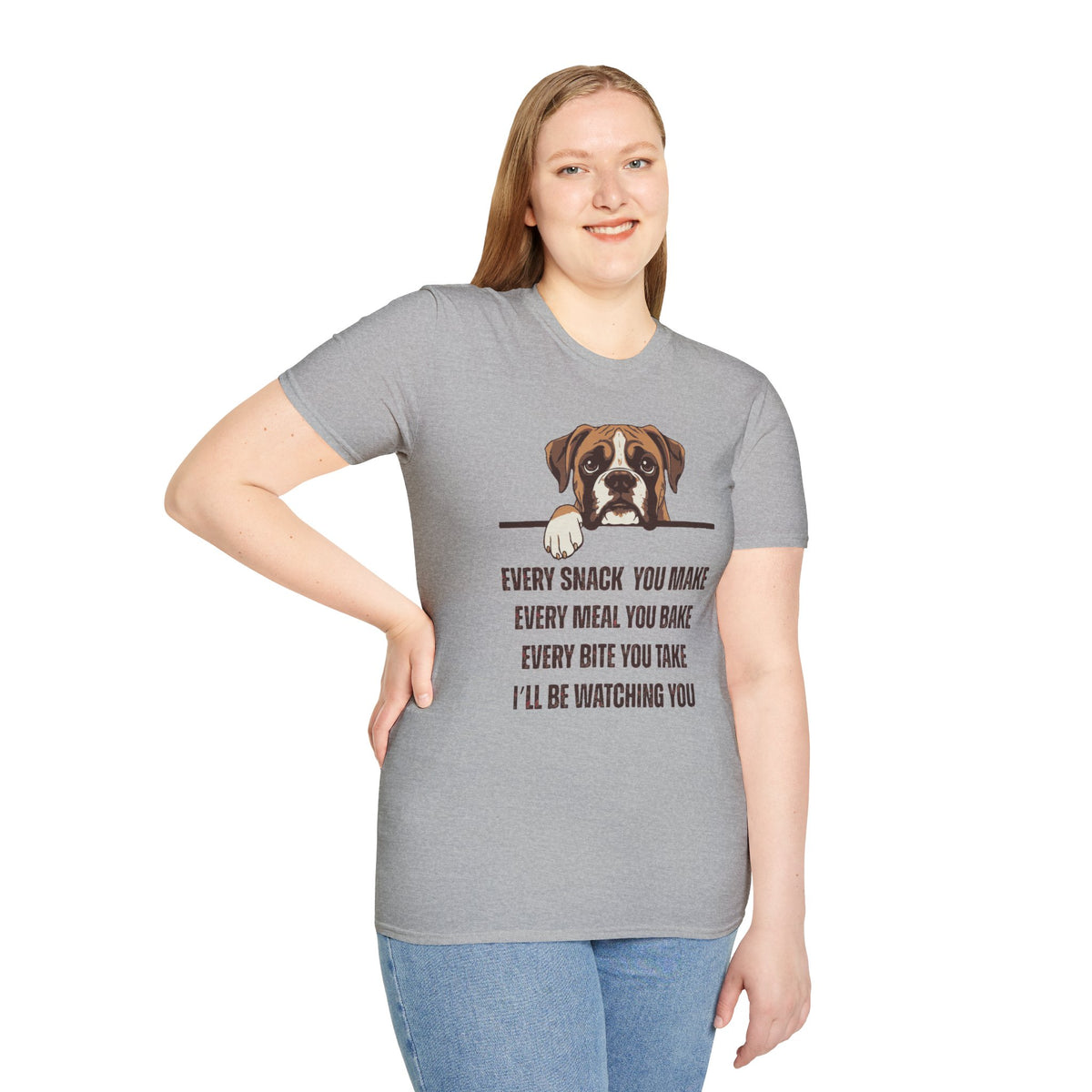 T-Shirt 'Every Snack you make - Boxer' Funny Shirt Boxer Dog Lover Tee