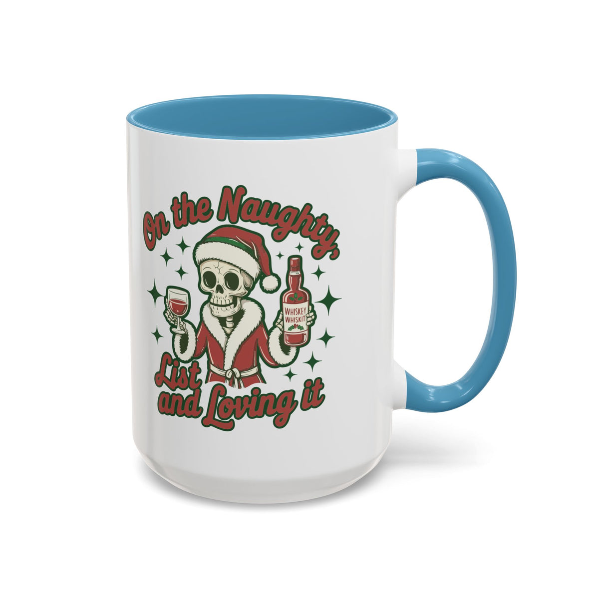 Coffee Mug 'On The Naughty List and Loving It' Christmas