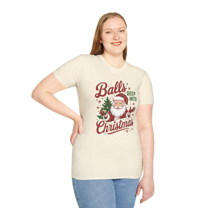 Christmas T-Shirt 'Balls deep into Christmas'