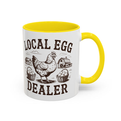 Coffee/Tea Mug: "Local Egg Dealer" (11oz/15oz)