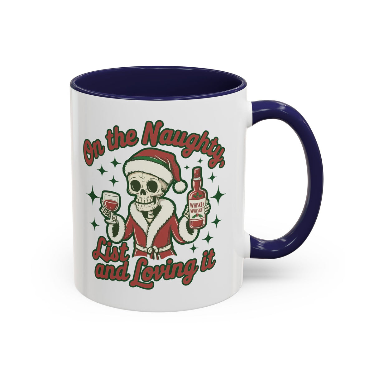 Coffee Mug 'On The Naughty List and Loving It' Christmas