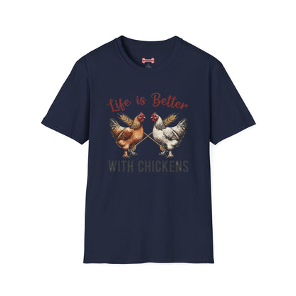 T-Shirt 'Life is better with Chickens' Funny Shirt chickens Lover Tee