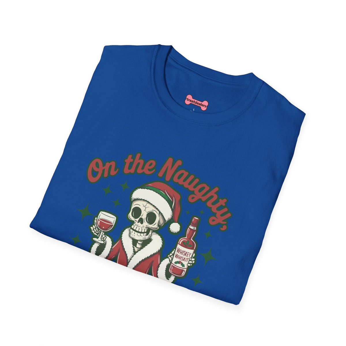 Christmas Unisex T-Shirt 'On the Naughty List and Loving It' Funny Holiday Shirt