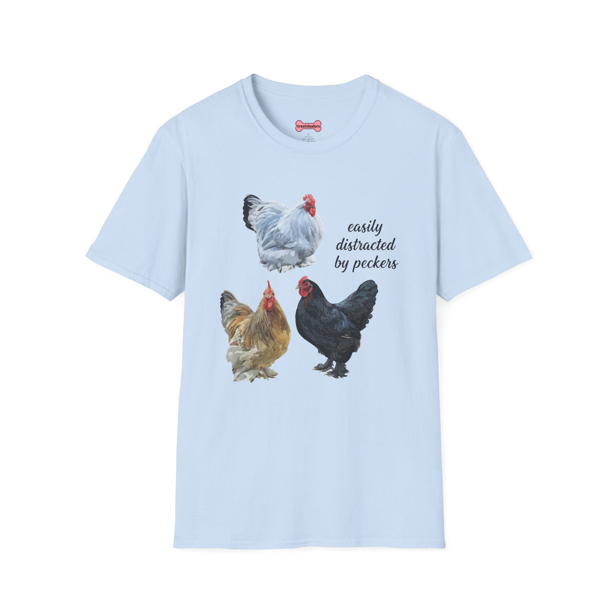 T-Shirt 'Easily Distracted By Peckers' Funny Shirt Chicken Lover Tee