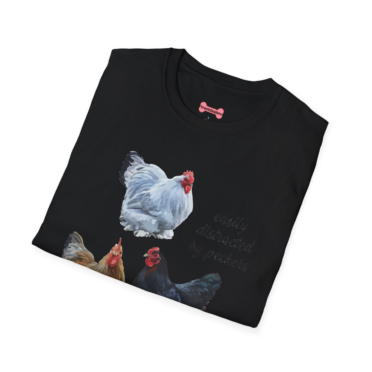 T-Shirt 'Easily Distracted By Peckers' Funny Shirt Chicken Lover Tee