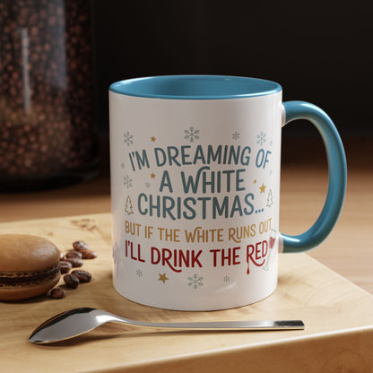Mug  'Dreaming of a White Christmas' Fall Christmas (11oz/15oz)